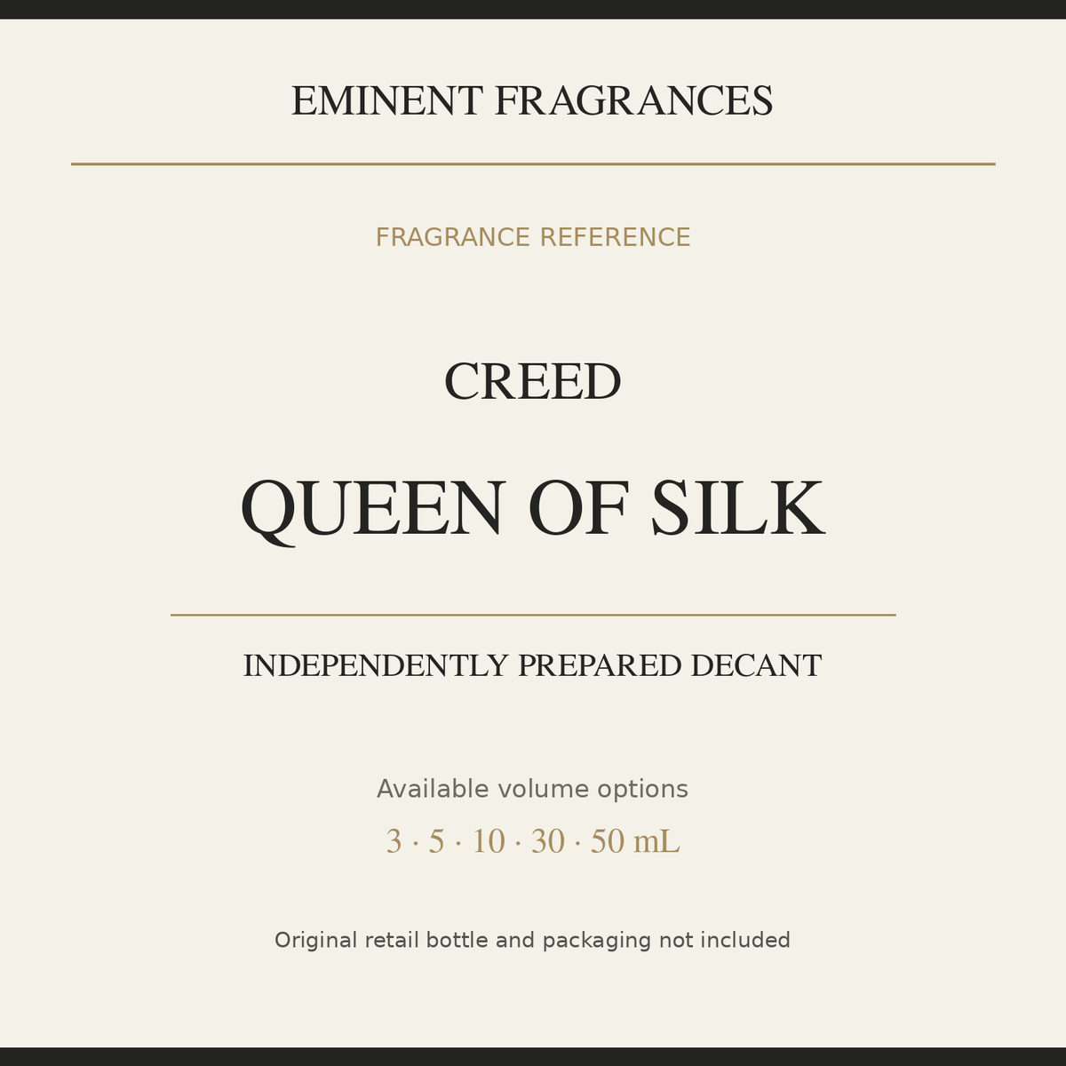Creed Queen of Silk — independently prepared Eminent Fragrances decant. Original retail bottle not included.
