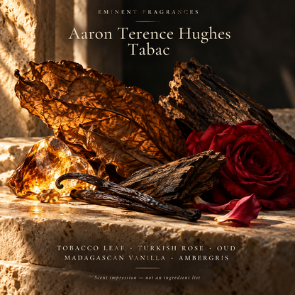 Aaron Terence Hughes Tabac Decant scent-note artwork: Tobacco Leaf · Madagascan Vanilla Absolute · Tobacco · Turkish Rose · Burmese Oud · Cedar Wood · Ethical Ambergris. Artistic scent impression, not an ingredient list or items supplied.