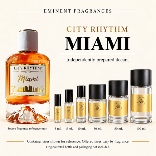 City Rhythm Miami source retail bottle alongside Eminent Fragrances actual decant-container lineup. Independently prepared decant. Original retail bottle and packaging not included. Sizes shown for reference.