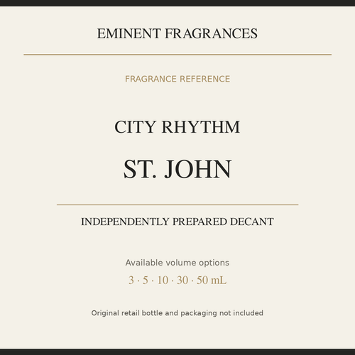 City Rhythm St. John — independently prepared Eminent Fragrances decant. Original retail bottle not included.