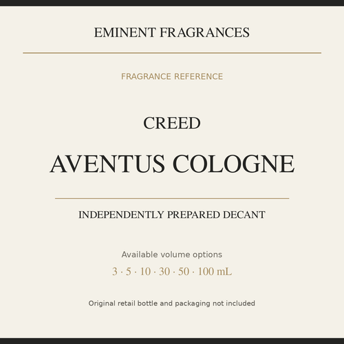 Creed Aventus Cologne — independently prepared Eminent Fragrances decant. Original retail bottle not included.