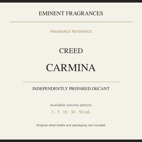 Creed Carmina — independently prepared Eminent Fragrances decant. Original retail bottle not included.