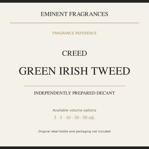 Creed Green Irish Tweed — independently prepared Eminent Fragrances decant. Original retail bottle not included.