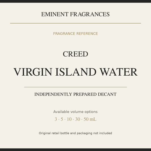 Creed Virgin Island Water — independently prepared Eminent Fragrances decant. Original retail bottle not included.
