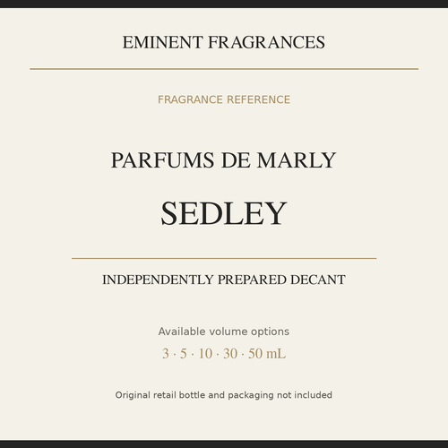Parfums de Marly Sedley — independently prepared Eminent Fragrances decant. Original retail bottle not included.