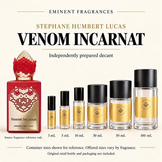 Stephane Humbert Lucas Venom Incarnat Decant source fragrance bottle beside Eminent Fragrances decant lineup. Independent decant; original retail bottle and packaging not included.