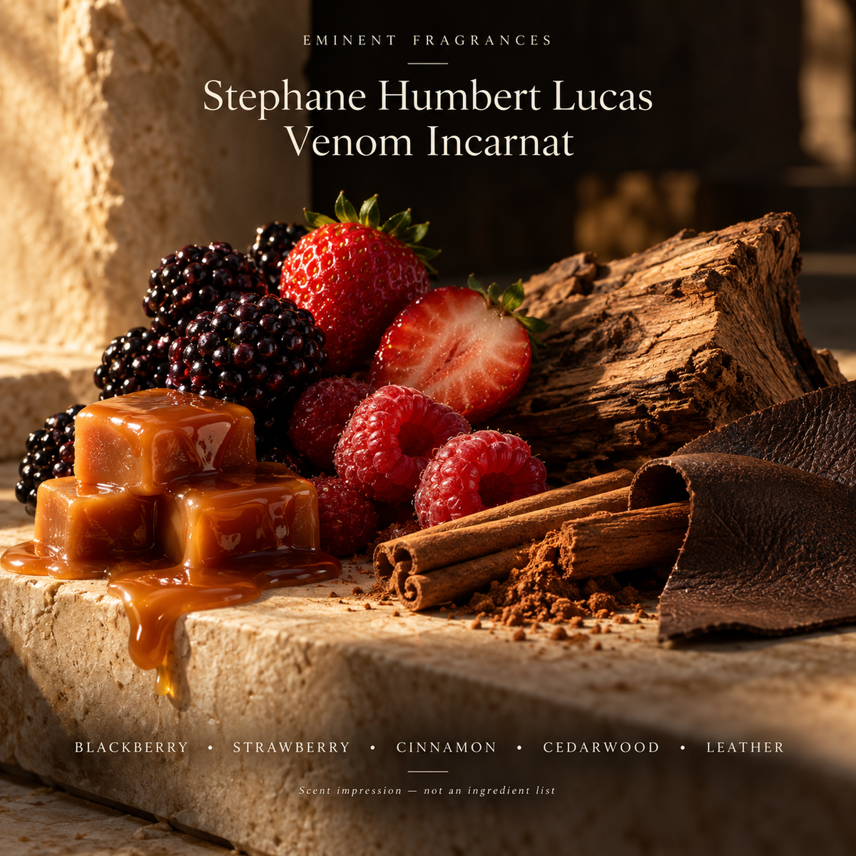 Stephane Humbert Lucas Venom Incarnat Decant scent-note artwork: Top notes: Blackberry, Strawberry, Caramel | Heart notes: Raspberry, Cedarwood, Cinnamon | Base notes: Tonka bean, Vanilla, Patchouli, Leather. Artistic scent impression, not an ingredient list or items supplied.