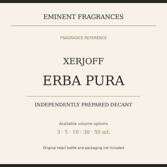 Xerjoff Erba Pura decant size options and independent decant disclosure